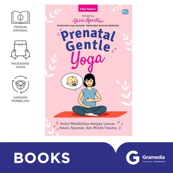 Gambar Prenatal Gentle Yoga : Kunci Melahirkan Dengan Lancar, Aman, Nyaman, Dan Minim Trauma dari Gramedia Kota Administrasi Jakarta Barat Tokopedia