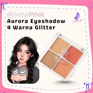 MINIPINK Aurora Eyeshadow 4 Warna Glitter Kombinasi Tahan Lama Waterproof Tahan Air Eye Shadow MP047 untuk Tampilan Mata yang Menawan
