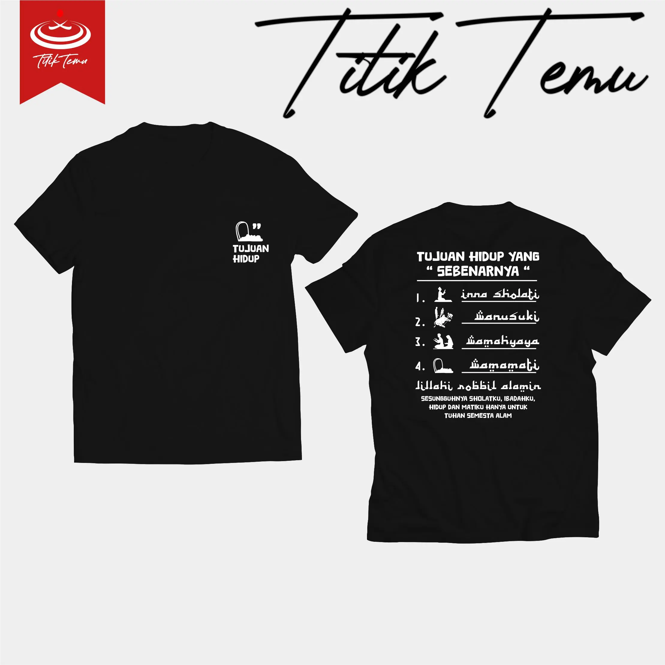 T-Shirt Titik Temu - TUJUAN HIDUP 2 | Kaos Katun Nyaman Combed Sablon Distro