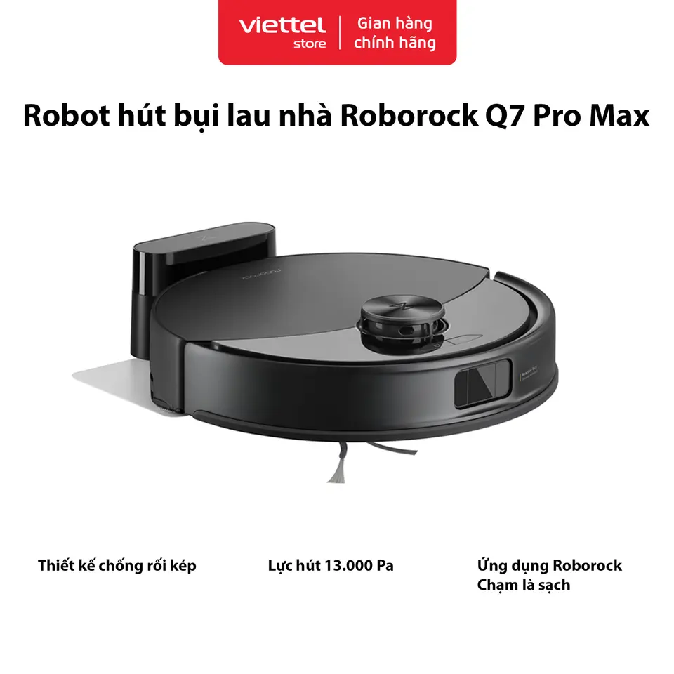 Robot Hút Bụi Lau Nhà Roborock Q7 Pro Max Chính hãng | Chạm Là Sạch | Lực hút 13.000Pa | Chống Rối Kép