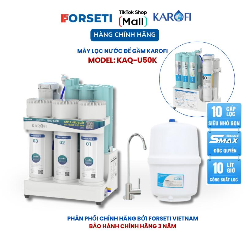  Karofi Máy lọc nước RO KAQ-U50K 10 cấp lọc Smax Pro V màng RO 50GPD Bảo Hành 3 năm tiêu chuẩn uống nước trực tiếp 