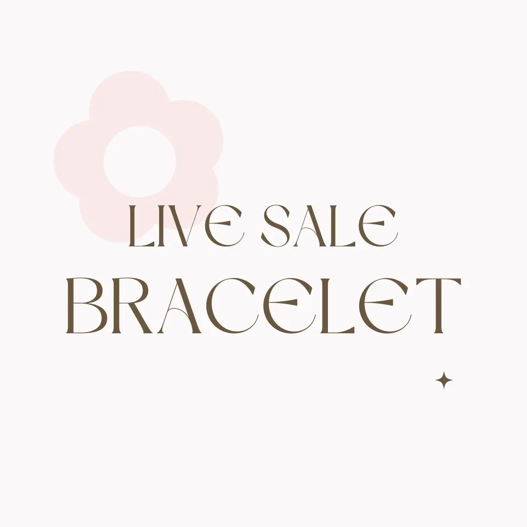 <BRACELET> live sale payment dainty works