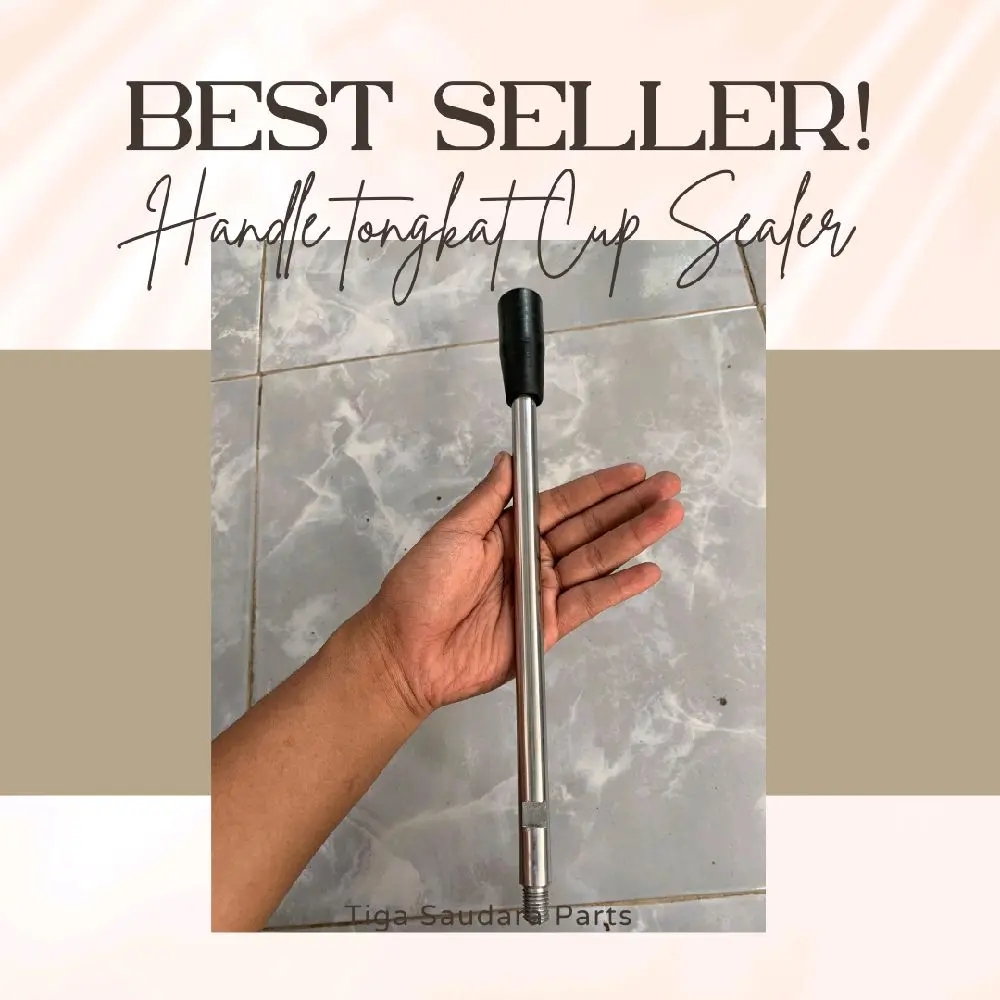 Sparepart Handle Tongkat Mesin Cup Sealer