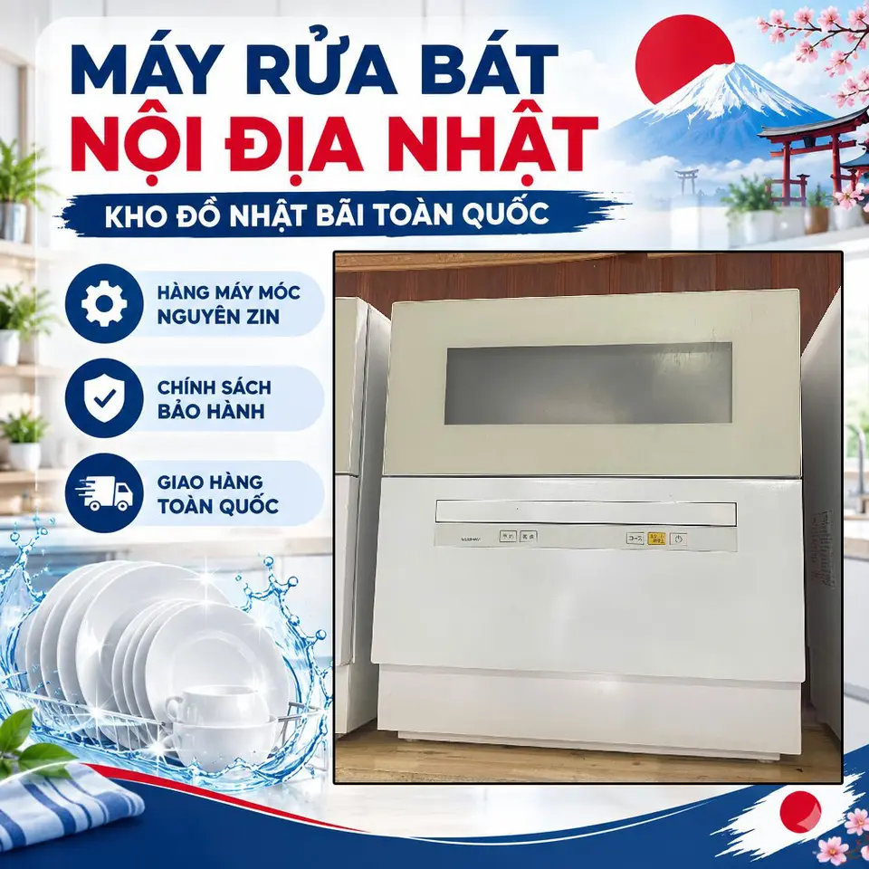 Máy rửa bát nội địa nhật hàng tuyển chọn