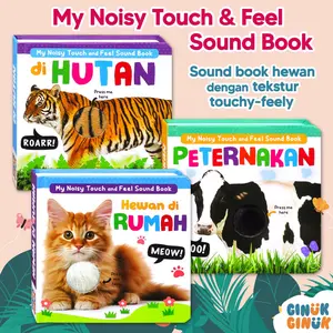 Noisy Touch and Feel Sound Book seri HEWAN (6 sensory textures & 6 suara hewan) - Buku Bersuara Sensorik Bayi
