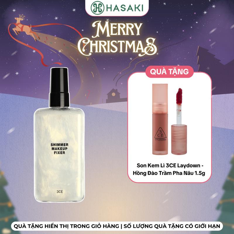 DIỄN RA TỪ 24-31.12 Xịt Khoá Makeup 3CE Có Nhũ Tạo Hiệu Ứng Nền Căng Bóng 100ml Shimmer Makeup Fixer | HASAKI BEAUTY