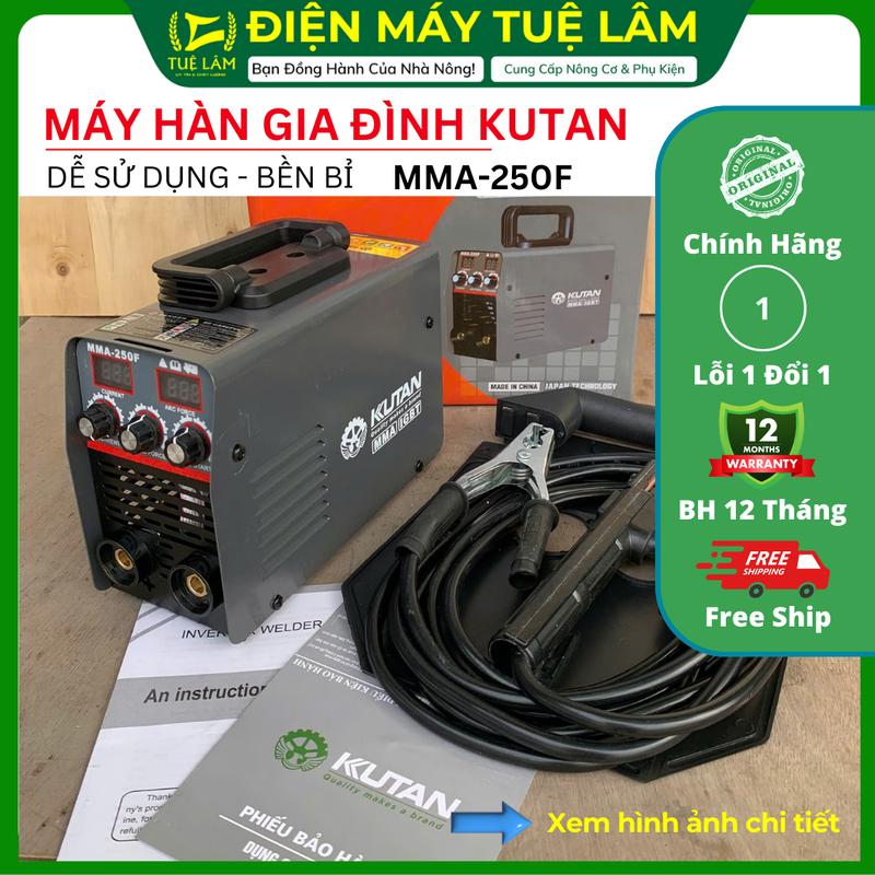  KUTAN Máy Hàn Gia Đình MMA-250F Chuyên Que Hàn 2.5MM Dễ Sử Dụng Tiết Kiệm Điện Bảo Hành 12 Tháng Thiết Kế Nhỏ Gọn Tiện Lợi 