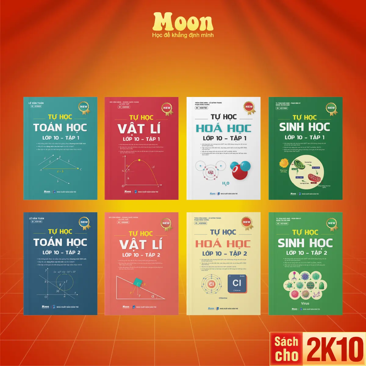 Sách lớp 10 cho 2k10 chương trình mới, tự học toán lí hoá sinh anh, 3 bộ kết nôi tri thức, chân trời sáng tạo, cánh diều Moonbook