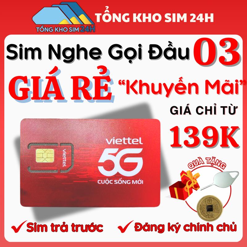  Sim Dễ Nhớ Viettel 4G 5G sim trả trước đầu 03 giá rẻ chỉ 139k sim nghe gọi số đẹp  Để SD Sim Phải DKCC  