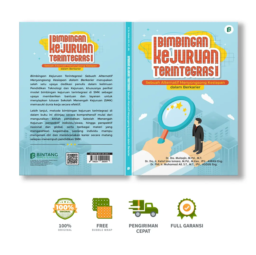 Bimbingan Kejuruan Terintegrasi: Sebuah Alternatif Menyongsong Kesiapan dalam Berkarier - Dr. Drs. Mutaqin, M.Pd., M.T., dkk.