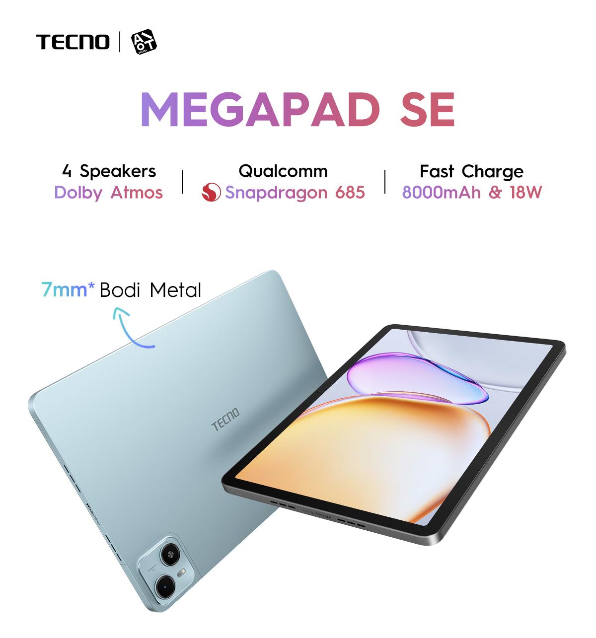 [NEW! SE SERIES] TECNO MEGAPAD SE 8+8GB*256GB, Qualcomm Snapdragon 685, 8000mAh, 11inch Eye Care FHD+, Hybrid Sim-Card,  TECNO AI, 4 speaker Dolby Atmos -megapadse
