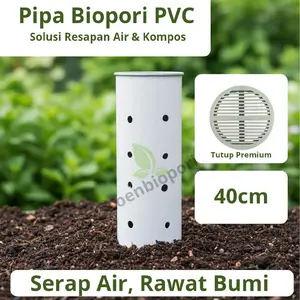Pipa Biopori PVC Diameter 4 Inch 40 cm - Solusi Resapan Air Anti Banjir