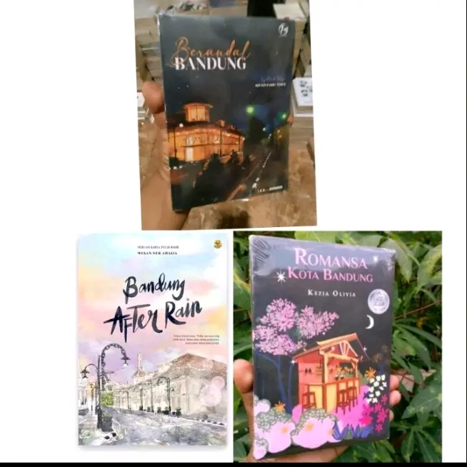 PAKET 3 JUDUL NOVEL TERBARU_BANDUNG AFTER RAIN,ROMANSA KOTA BANDUNG,BERANDAL KOTA BANDUNG