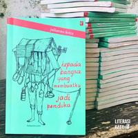 Gambar Buku kepada bangsa yang membuatku jadi penduka Julianno Lorca dari Literasi Kata Kota Yogyakarta 2 Tokopedia