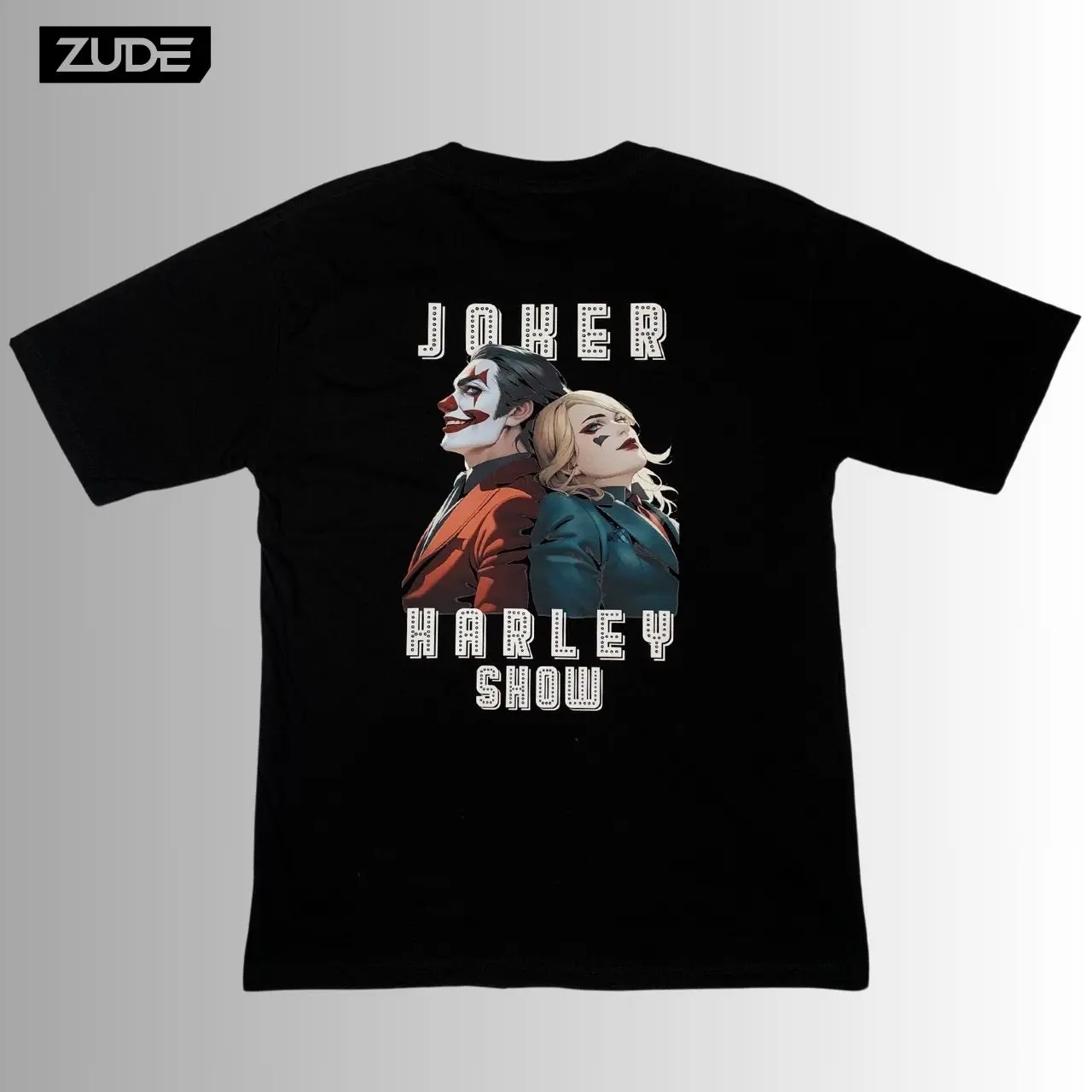 Kaos Tshirt ZUDE Joker and Harley Show