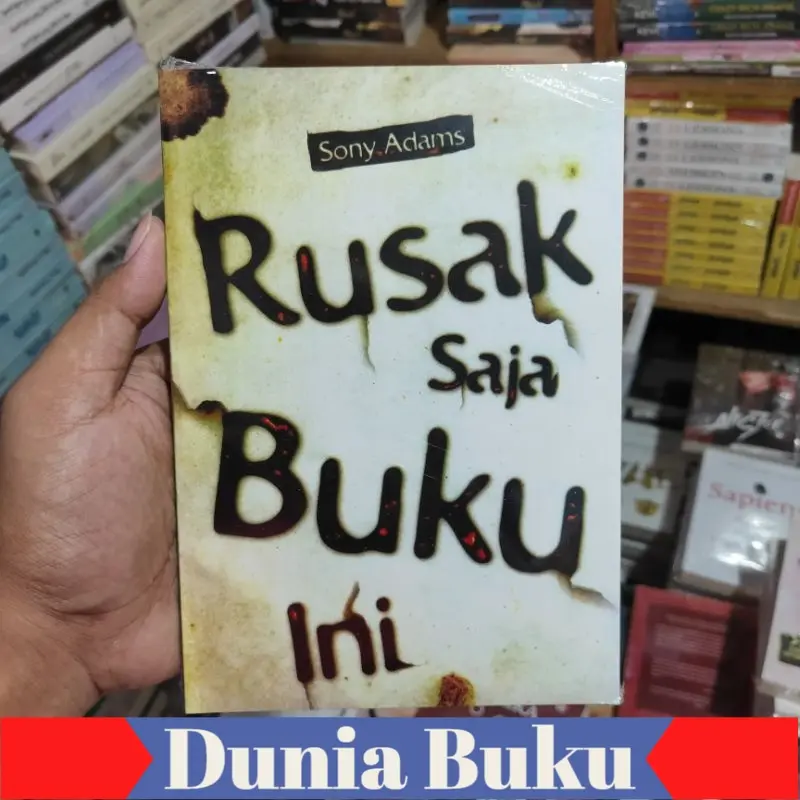 Rusak saja buku ini - sony adams