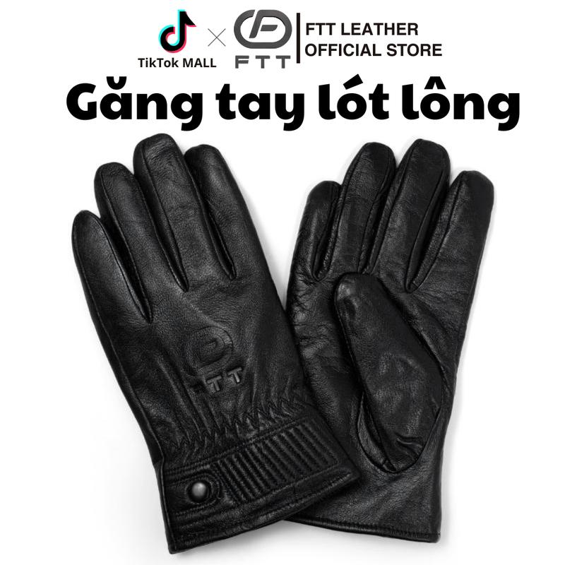  Găng tay da cừu lót lông nam FTT Leather bền bỉ giữ nhiệt tốt cam kết da thật GT02BL 