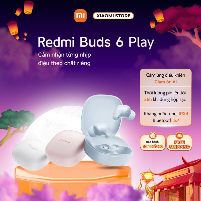 Tai Nghe Xiaomi Redmi Buds 6 Play - Độ Trễ Thấp - Hàng Chính Hãng - Bảo Hành 12 Tháng