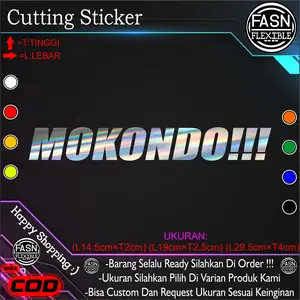 Sticker "MOKONDO!!!" Cutting Sticker Body Motor / Mobil Dan Lain Lain