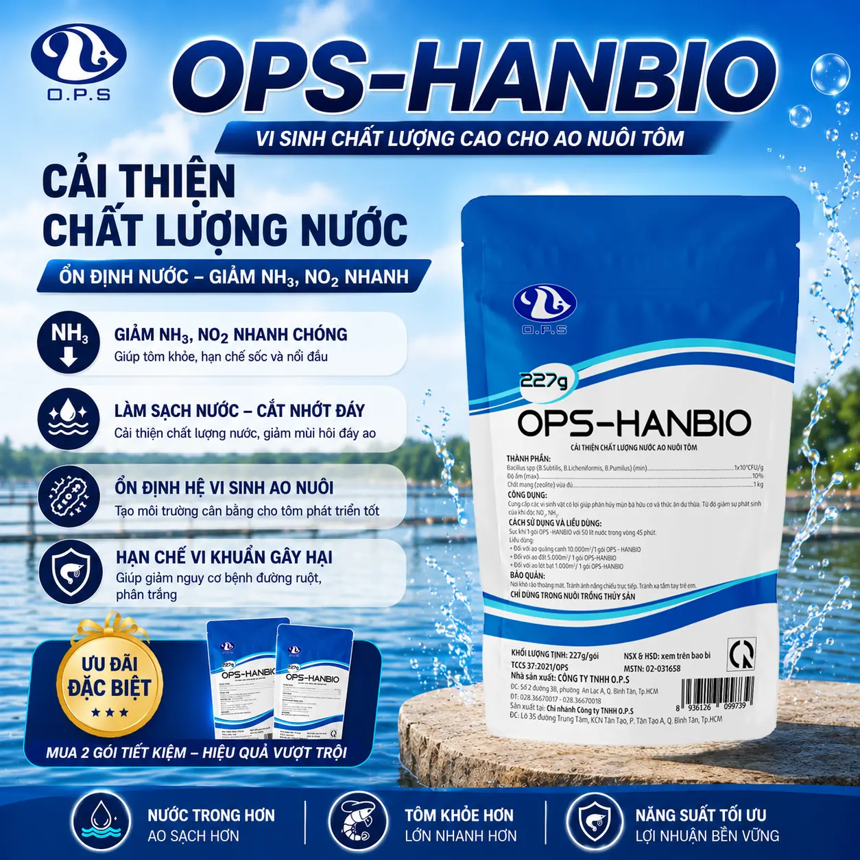 [ 1 GÓI ] - [ COMBO TIẾT KIỆM 2 GÓI ] OPS HAN BIO 227 Gram  - Cải Thiện Chất Lượng Nước Ao Nuôi Tôm.