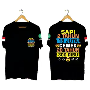 KAOS PRIA SAPI 2 TAHUN 18 JUTA CEWEK 20 TAHUN 300 RIBU | SIMPLE, DINAMIS, DAN MEMBERIKAN KESAN KASUAL