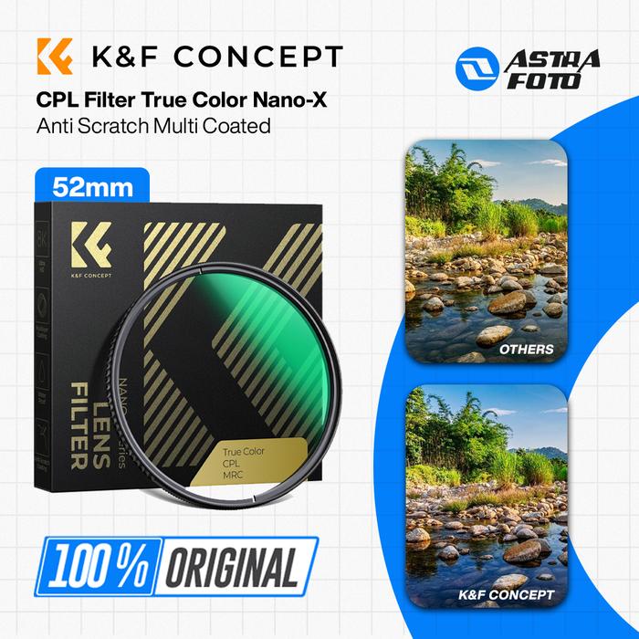 Gambar KNF Concept 52mm CPL Filter True Color Nano-X Series Anti Scratch Multi Coated K&F Concept Filter Lensa dari Astra Foto Kota Administrasi Jakarta Pusat Tokopedia
