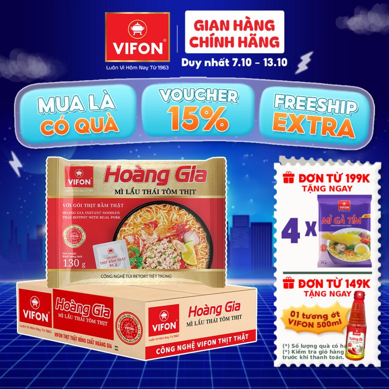 [VOUCHER HOT 15%] Thùng 18 Gói HOÀNG GIA mì Thịt Bằm/ Thịt Bò/ Kim Chi Thịt Bò/ Lẩu Cua Cay/ Lẩu Thái Tôm Thịt/ Hải Sản Chua Cay/ Mì Quảng Thịt Bằm/ Mì Hoành Thánh VIFON 130gr / Gói