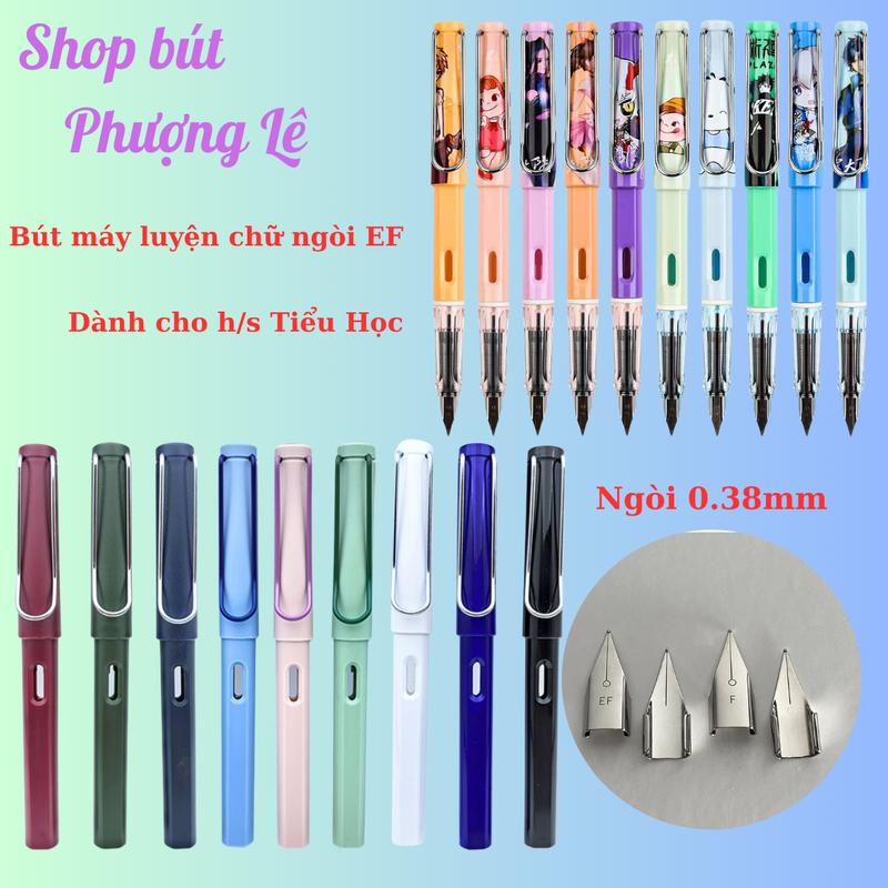 Bút Mực máy ngòi EF /F:0.38mm,  luyện chữ cho học sinh tiểu học Có định vị tay cầm,ngòi bền viết êm mượt