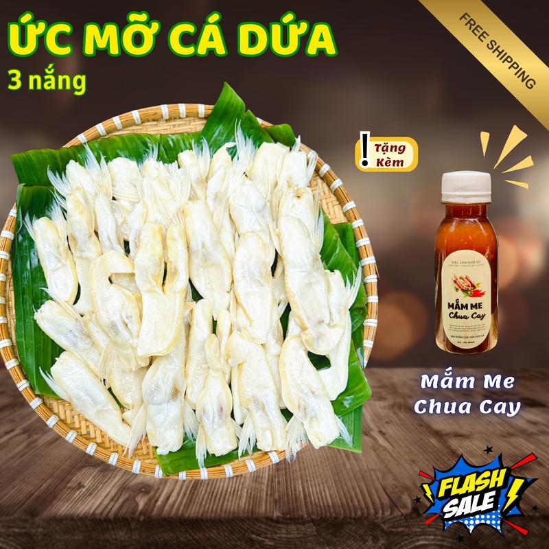 Khô Ức Mỡ Cá Dứa - Tặng Mắm Me Chua Cay - Khô 3 Nắng Loại 1 - Vị Mặn Ăn Cơm Béo Mỡ Rất Ngon - Vựa Khô Nhà Gà Food