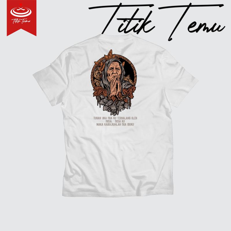 T-Shirt Titik Temu - DOA IBU 3 | Kaos Katun Combed Sablon 5