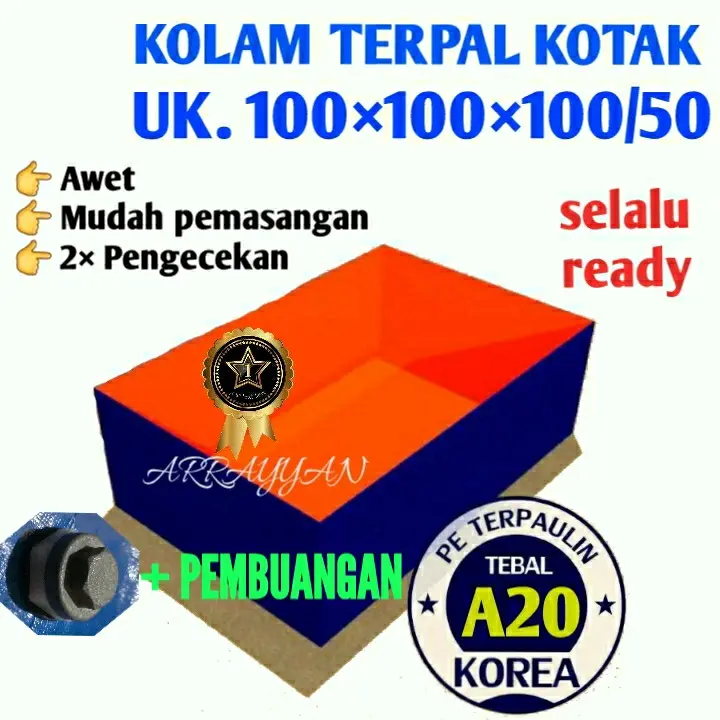 TERPAL KOLAM A20 UK. 100×100×100/50 KOREA QUALITY +PEMBUANGAN