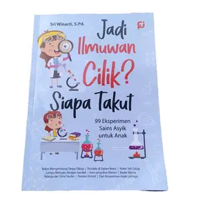 Buku jadi ilmuwan cilik siapa takut,99 ekperimen saind asyik untuk anak Books