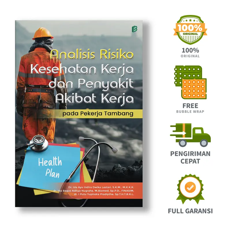 Bintang Semesta Media - Analisis Risiko Kesehatan Kerja dan Penyakit Akibat Kerja pada Pekerja Tambang