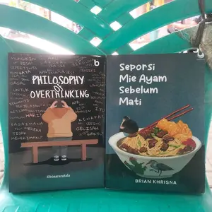 PAKET 2 BUKU / PHILOSOPHY OF OVERTHINKING / SEPORSI MIE AYAM SEBELUM MATI