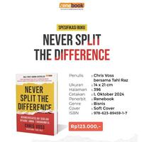 Gambar Renebook Buku Bisnis Never Split The Difference Bernegosiasilah Seolah Nyawa Anda Taruhannya Chris Voss Bersama Tahl Raz Original dari Rene Turos Bookstore Kota Administrasi Jakarta Selatan 4 Tokopedia