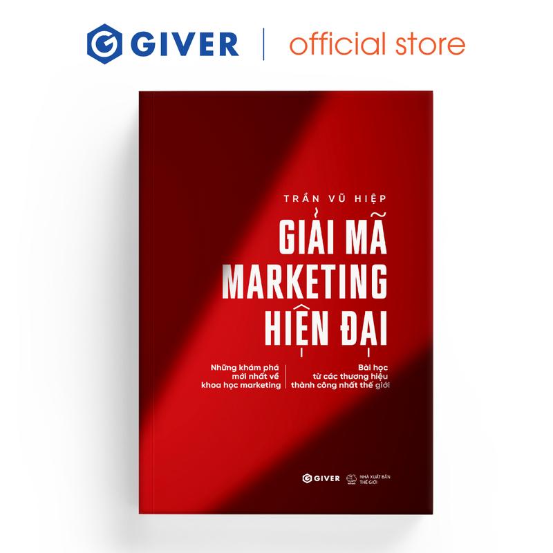 Giải Mã Marketing Hiện Đại — Trần Vũ Hiệp