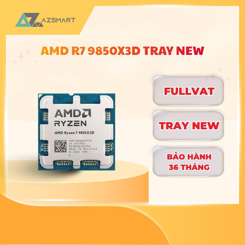 CPU AMD Ryzen 7 9850X3D Tray New 8 Nhân 16 Luồng Bảo Hành 36 Tháng Full VAT Azsmart PC