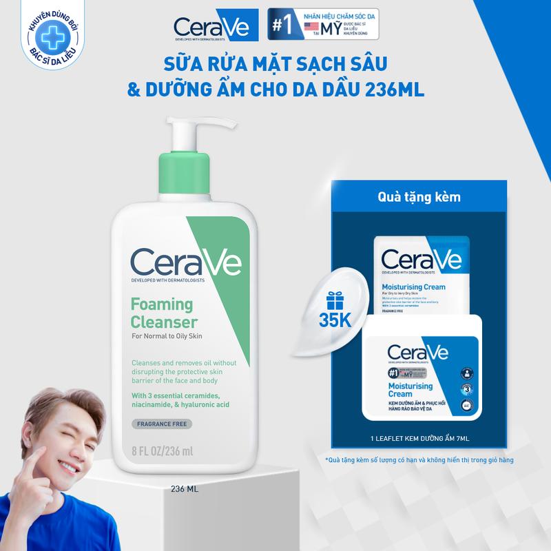 [Deal Đặc Biệt] Sữa rửa mặt giúp làm sạch sâu dành cho da thường và da dầu Cerave Foaming Cleanser 236ML, tạo bọt làm sạch sâu dịu nhẹ và cung cấp độ ẩm cho da. Chăm sóc da_Sữa rửa mặt