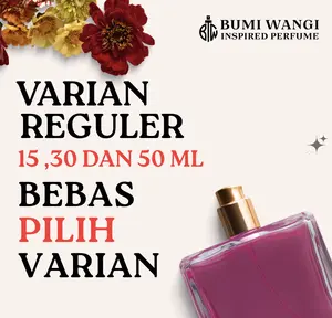 PARFUME REGULER SERIES BEBAS PILIH VARIAN 15 ML , 30 ML DAN 50 ML PARFUME TAHAN LAMA