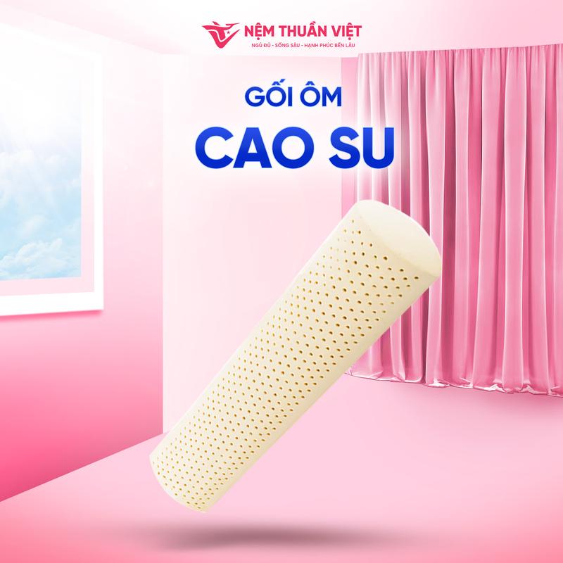 [Giá Tốt Livestream] Gối Ôm Cao Su Thuần Việt - Siêu Êm Ái, Thoáng Khí, Kháng Nấm Mốc - KT 20x100cm