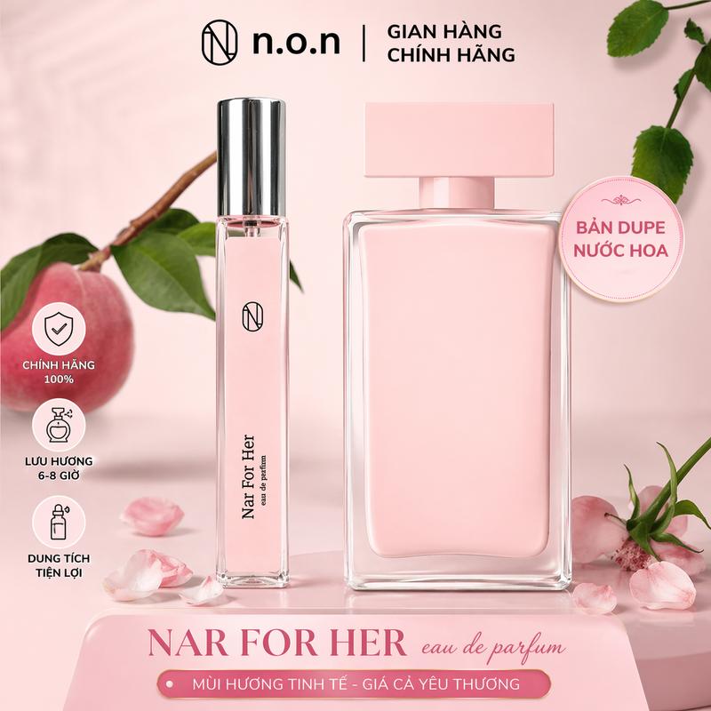non Nar Rose For Her - nước hoa nữ  Quyến rũ, thanh lịch, giúp bạn tự tin và nổi bật