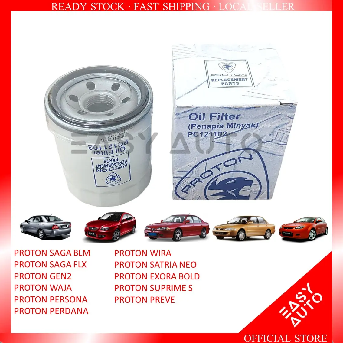 PROTON OIL FILTER -PC121102 PROTON SAGA BLM , SAGA FLX , GEN2, WAJA , PERSONA ,PERDANA,WIRA , SATRIA NEO ,EXORA BOLD ,SUPRIME S , PREVE (EASY AUTO)