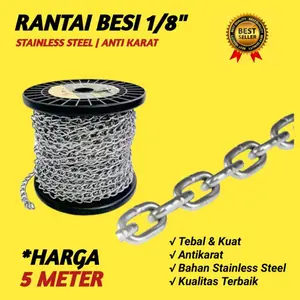 5 METER Rantai Kapal 1/8 inch STAINLESS STEEL Rante Besi Gembok Pagar Serbaguna Stainless Kuat Anti Karat HARGA 5 METER | Hot Item