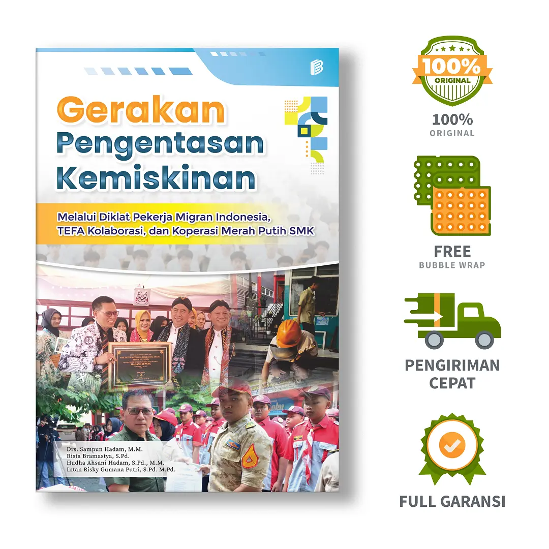 Gerakan Pengentasan Kemiskinan Melalui Diklat Pekerja Migran Indonesia, TEFA Kolaborasi, dan Koperasi Merah Putih SMK