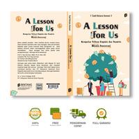 Gambar Bintang Semesta Media - A Lesson for Us : Kumpulan Tulisan Empiris & Teoritis Bisnis-Investasi - Edisi dari bintangsemestabook Kab. Sleman 3 Tokopedia