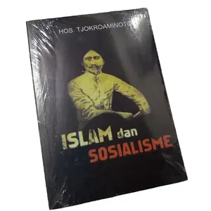 islam dan sosialisme By Hos.Tjokroaminoto