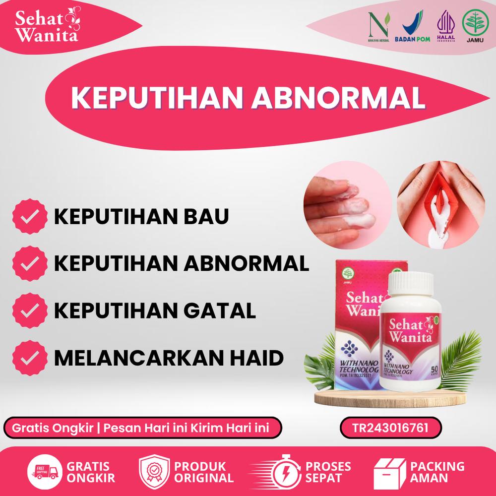Sehat Wanita Obat Untuk Keputihan Wanita Isi 50 & 100 Kapsul - BPOM & Halal MUI - 50 Kapsul