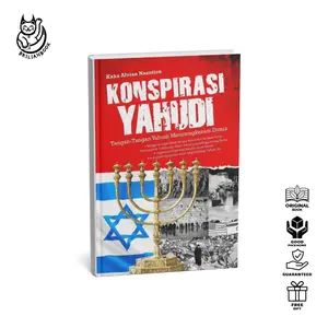 Buku Konspirasi Yahudi (Tangan-tangan Yahudi Mencengkram Dunia) - Kaka Alvian Nasution