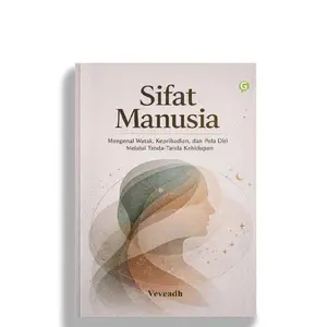 Buku untuk mengenali diri dan sifat kita. berjudul sifat manusia