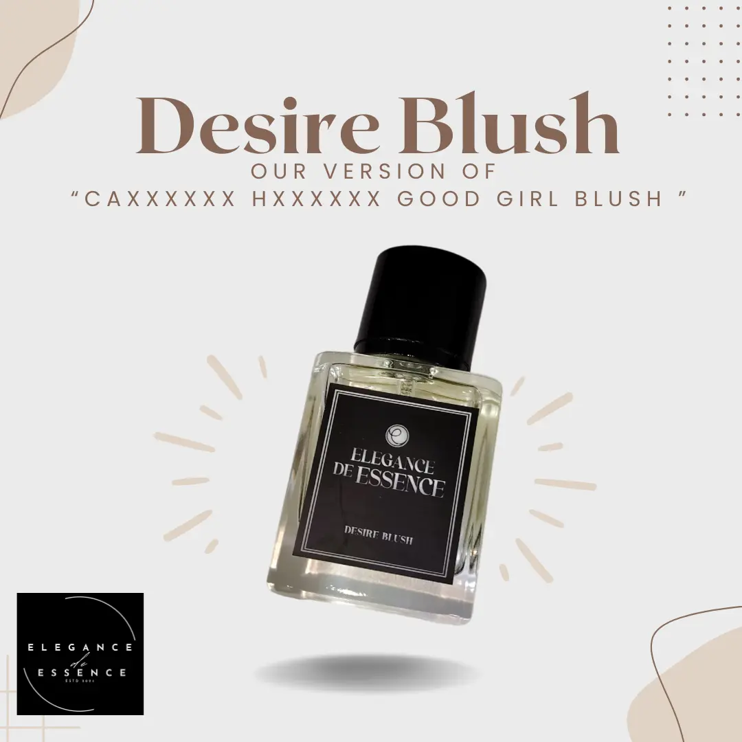 Desire Blush - Our Version of Cxrxlxna Hxrrxra - Good Girl Blush Floral Fragrance Forbidden Darkness